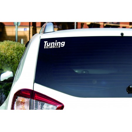 Стикер Tunning Is Not a Crime